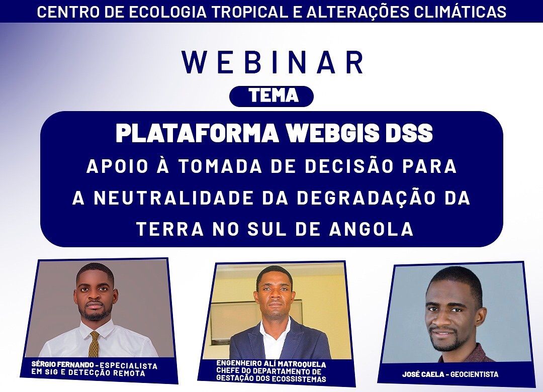 Webinar sobre Plataforma WebGIS DSS Apoio à Tomada de Decisão para a Neutralidade da Degradação.