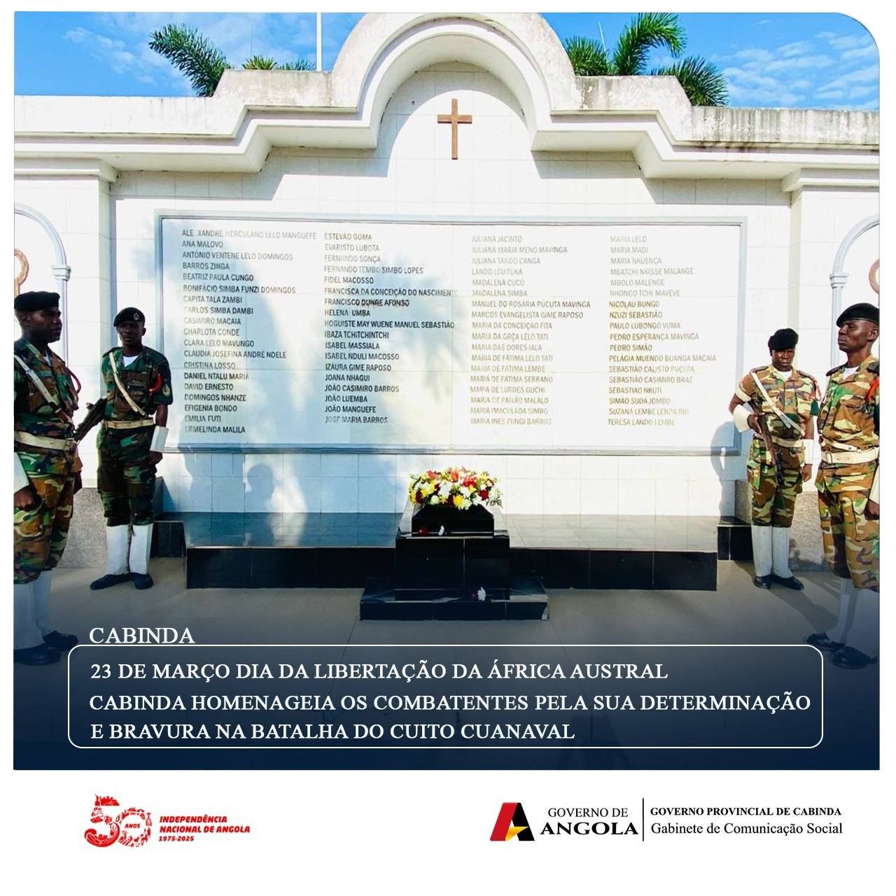 23 DE MARÇO – DIA DA LIBERTAÇÃO DA ÁFRICA AUSTRAL CABINDA HOMENAGEIA OS COMBANTENTES PELA SUA DETERMINAÇÃO E BRAVURA NA BATALHA DO CUITO CUANAVAL