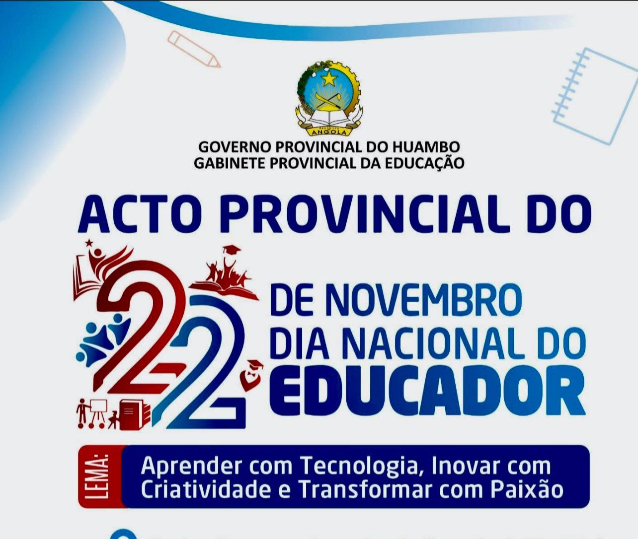 MUNICÍPIO DO BAILUNDO ACOLHEU O ACTO PROVINCIAL DO DIA NACIONAL DO EDUCADOR