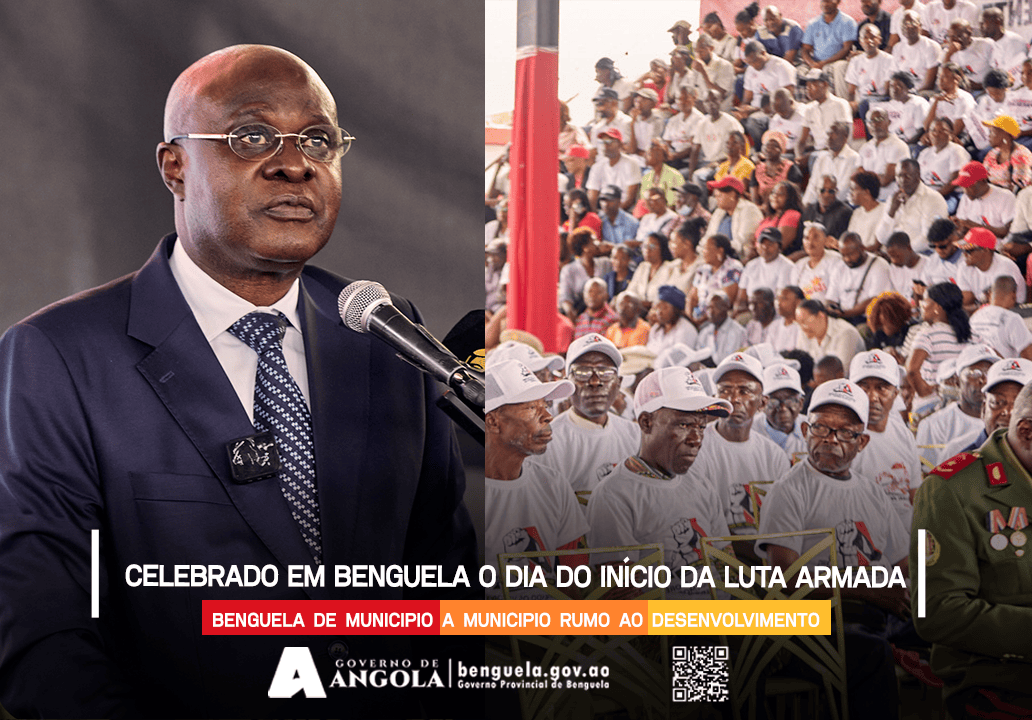 CELEBRADO EM BENGUELA O DIA DO INÍCIO DA LUTA ARMADA