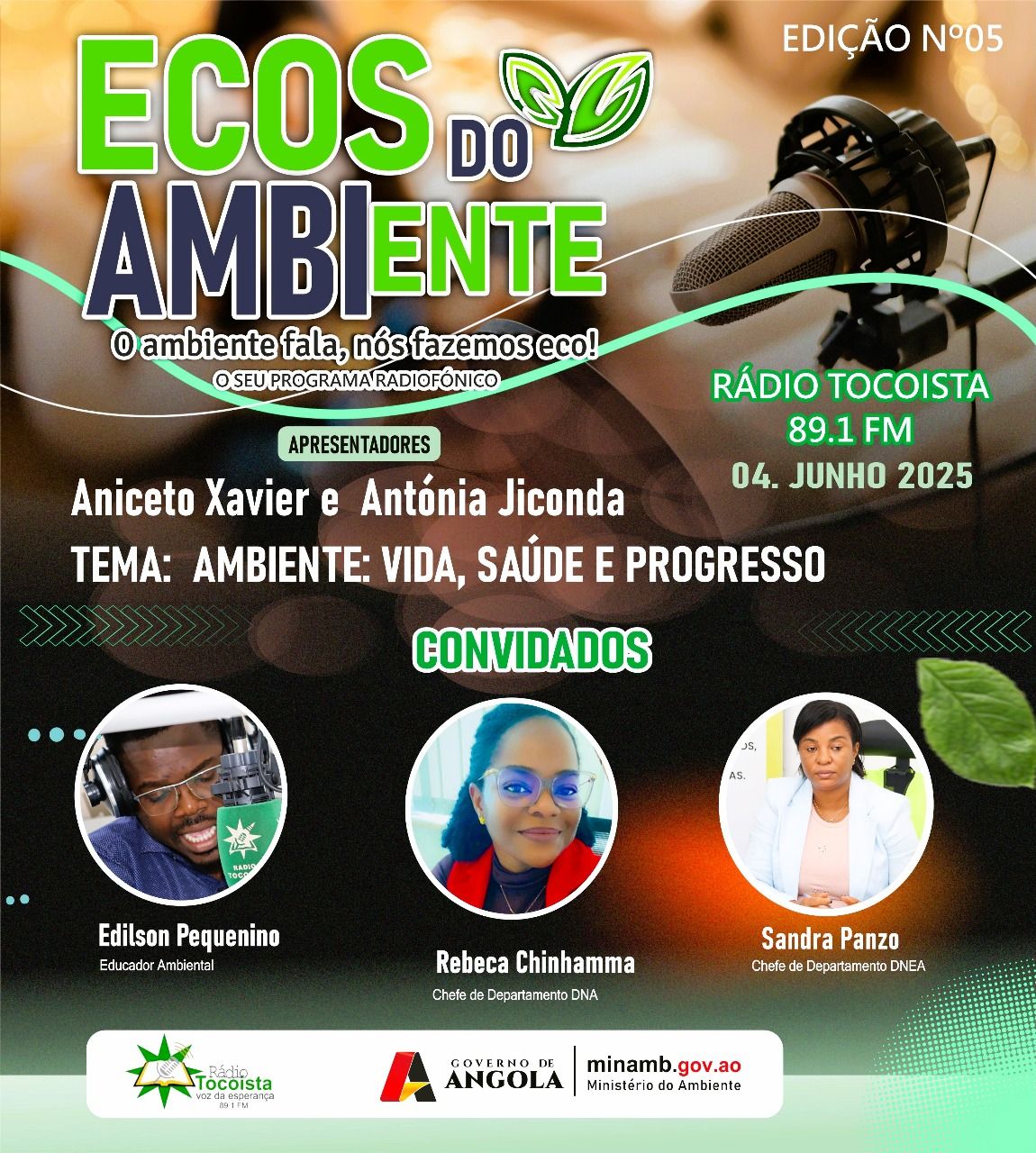 ECOS DO AMBIENTE! Não saia daí, é daqui a pouco!